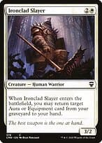 Ironclad Slayer — Commander Legends