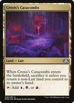 Crosis's Catacombs — Dominaria Remastered