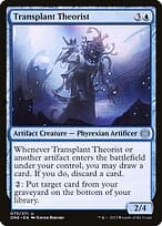 Transplant Theorist — Phyrexia: All Will Be One